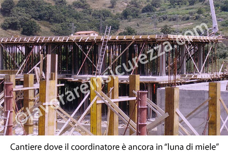 Cantiere dove il coordinatore è ancora in....luna di miele